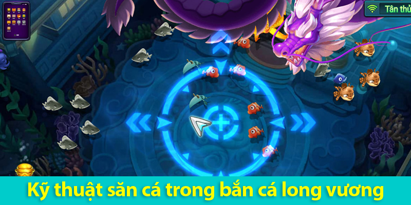 Cách chơi bắn cá Long Vương và kỹ thuật săn cá hiệu quả 2025